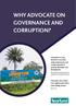 Corruption is a key element in economic under-performance and a major obstacle to poverty alleviation and development.