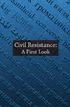 Civil Resistance. What is it? Civil resistance is a way for ordinary people to fight