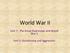 World War II. Unit 7: The Great Depression and World War II. Part 5: Dictatorship and Aggression