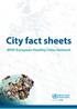City fact sheets WHO European Healthy Cities Network