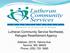 Lutheran Community Service Northwest, Refugee Resettlement Agency. Address: 223 N. Yakima Ave. Tacoma, WA Phone: (253)