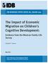 The Impact of Economic Migration on Children s Cognitive Development: