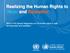 Realizing the Human Rights to Water and Sanitation. Work of UN Special Rapporteur on the human rights to safe drinking water and sanitation