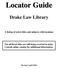 Locator Guide. Drake Law Library. A listing of select titles and subjects with locations