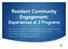 Resident Community Engagement: Experiences at 3 Programs