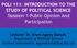 POLI 111: INTRODUCTION TO THE STUDY OF POLITICAL SCIENCE Session 1-Public Opinion And Participation