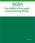 The SGSA s Oversight and Licensing Policy