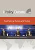 Policy Debate. Arab Spring, Tunisia and Turkey SETA. taha özhan ahmet davutoğlu rafik abdessalem