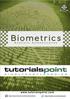 This tutorial also provides a glimpse of various security issues related to biometric systems, and the comparison of various biometric systems.
