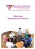 Restorative. Gloucestershire Bringing people together to put things right. What are Restorative Practices?