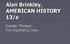 Alan Brinkley, AMERICAN HISTORY 13/e. Chapter Thirteen: The Impending Crisis