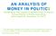 AN ANALYSIS OF MONEY IN POLITIC$