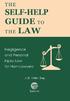 THE SELF-HELP GUIDE TO THE LAW Negligence and Personal Injury Law for Non-Lawyers