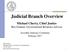 Judicial Branch Overview