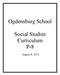 Ogdensburg School. Social Studies Curriculum P-8