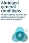Abridged general conditions. for consultancy services for building and construction works (ABR Abridged)