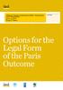 Options for the Legal Form of the Paris Outcome