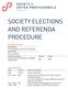 SOCIETY ELECTIONS AND REFERENDA PROCEDURE