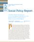 Policy debates about undocumented immigration in the United States focus. Social Policy Report