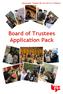 Closing date: Tuesday 4th July 2017 at 12:00noon. Board of Trustees Application Pack