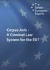 Corpus Juris A Criminal Law System for the EU?
