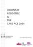 ORDINARY RESIDENCE & THE CARE ACT 2014