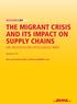 THE MIGRANT CRISIS AND ITS IMPACT ON SUPPLY CHAINS