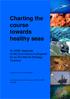 Charting the course. towards healthy seas. An NGO response to the Commission s proposal for an EU Marine Strategy Directive