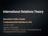 International Relations Theory Nemzetközi Politika Elmélet A tudományterület fejlődése és vitái