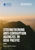 STRENGTHENING ANTI-CORRUPTION AGENCIES IN ASIA PACIFIC. Regional Synthesis Report
