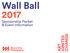 Wall Ball Wednesday, June 14, 2017 The Fillmore Philadelphia 29 East Allen Street Philadelphia, PA Wall Ball 6 10 p.m.