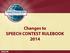 Changes to SPEECH CONTEST RULEBOOK District 89