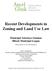 Recent Developments in Zoning and Land Use Law