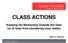 CLASS ACTIONS. Keeping the Barbarians Outside the Gate (or at least from plundering your castle) Mark A. Johnson Baker & Hostetler LLP
