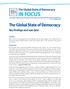 IN FOCUS. The Global State of Democracy. The Global State of Democracy. Key findings and new data