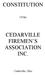 CONSTITUTION CEDARVILLE FIREMEN S ASSOCIATION INC.