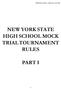 NEW YORK STATE HIGH SCHOOL MOCK TRIAL TOURNAMENT RULES