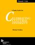 Thematic Units CELEBRATING. A Study Guide for CULTURAL DIVERSITY. Michael Golden. LEARNING LINKS P.O. Box 326 Cranbury, NJ 08512