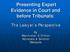 Presenting Expert Evidence in Court and before Tribunals: