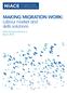 MAKING MIGRATION WORK: Labour market and skills solutions