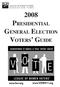 2008 PRESIDENTIAL GENERAL ELECTION VOTERS GUIDE. Candidate Statements