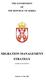 THE GOVERNMENT OF THE REPUBLIC OF SERBIA MIGRATION MANAGEMENT STRATEGY. - unofficial translation -