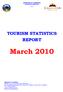 KINGDOM OF CAMBODIA NATION RELIGION KING 3 TOURISM STATISTICS REPORT. March 2010