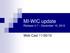 MI-WIC update. Release 4.7 December 10, Web Cast 11/30/10