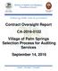 Contract Oversight Report CA Village of Palm Springs Selection Process for Auditing Services September 14, 2016