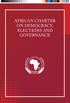 AFRICAN CHARTER ON DEMOCRACY, ELECTIONS AND GOVERNANCE