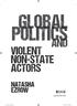 GLOBAL POLITICS AND VIOLENT NON-STATE ACTORS NATASHA EZROW