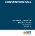 CONVENTION CALL. 52 nd ANNUAL CONVENTION MARCH 8 10, 2017 DELTA HOTEL REGINA, SK