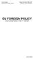 EU FOREIGN POLICY - ROLE CONCEPTIONS IN THE 21 ST CENTURY. Master of European Affairs 2005 Supervisor: Jakob Gustavsson