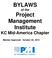 BYLAWS of the. Project Management Institute KC Mid-America Chapter